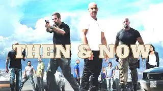 Fast Five (2011) - Then and Now (2021)