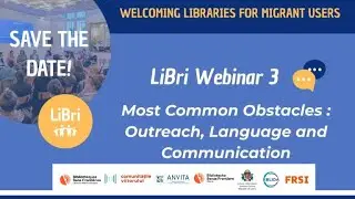 LiBri Webinar Series No. 3. Most Common Obstacles  1 Outreach, Language & Communication