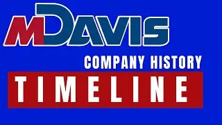 M. Davis and Sons presents Company History Timeline (animated)