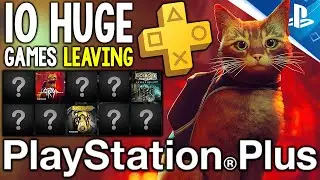НЕУДАЧНЫЕ НОВОСТИ О PS PLUS: 10 КРУПНЫХ ИГР, КОТОРЫЕ СКОРО ВЫЙДУТ ИЗ СЕРВИСА PlayStation Plus