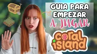 20 cosas que OJAL&Aacute; supieras al empezar Coral Island 🌿 [Gu&iacute;a para principiantes en espa&ntilde;ol]