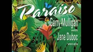 JANE DUBOC & GERRY MULLIGAN NORTH ATLANTIC RUN