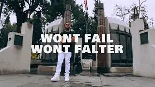 Drew Steezy - Wont Fail Wont Falter ( Official Music Video )