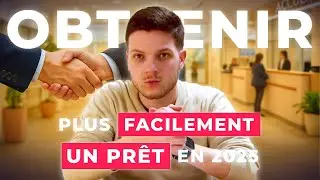 Comment obtenir un pr&ecirc;t immobilier plus facilement en 2025 ?