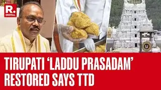 Tirumala Tirupati Devasthanams Confirms Restoration Of Sanctity In Tirupati Laddu 'Prasadam'