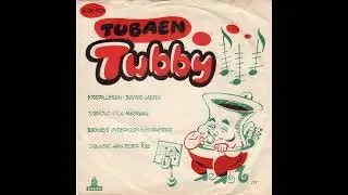 Buster Larsen - Tubaen Tubby