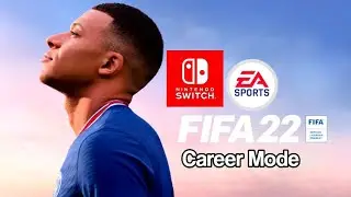 Режим карьеры FIFA 22 на Nintendo Switch