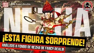 🪷 FIGURÓN! NEZHA FANCY REALM review en Español! #toyreview