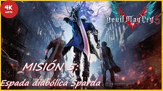 Devil May Cry 5 🗡️ (4K 60FPS) | MISI&Oacute;N 5: Espada Diab&oacute;lica Sparda