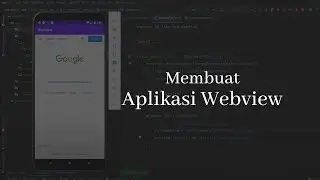Membuat Aplikasi Webview Dengan Android Studio