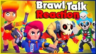 Brawl Talk Live Reaction! New Brawler, Skins, Map Maker & MORE!