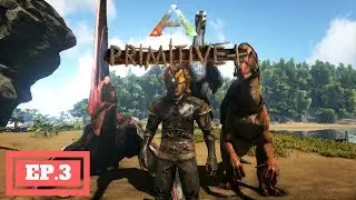 ARK PRIMITIVE PLUS EP.3 Taming INSANE DINOS!!!!!!!!