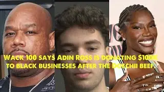 Wack 100 Pressed Adin Ross For 100 Bands After Doechii Beef