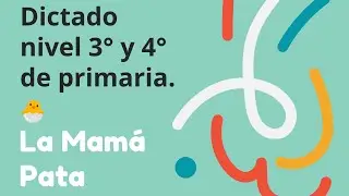 Dictado La Mamá Pata. Nivel 3º y 4º de primaria