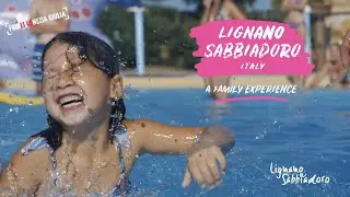 Lignano Sabbiadoro - a Family Experience