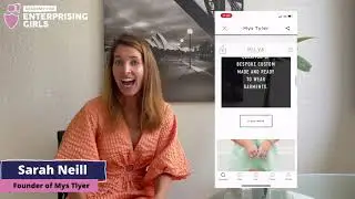 Meet a girl Founder: Sarah Neill who created 'Mys Tyler' a fashion app