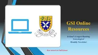 Ireland's Longest Running Genealogical Newsletter (Presentation No. 2, 2021)