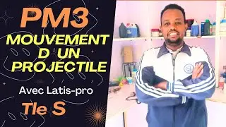 PM3 : Étude d'un projectile (version expliquée)
