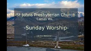 St John's Presbyterian Church, Camas WA, December 7th, 2025