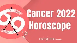 ♋ Cancer 2022 horoscope - Your astrological predictions 🍀