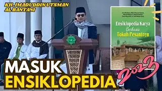 KH. IMADUDDIN UTSMAN AL BANTANI MASUK ENSIKLOPEDIA KARYA TOKOH PESANTREN