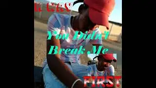 K_way -You didn't break me(ft Cleo-G)
