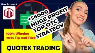 100% Accuracy! $6022 Profits with in 2 mint Quotex Trading Strategy for beginners| Best Strategy |