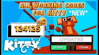 ALL *NEW* OP WORKING KITTY CODES (UPDATE 5) *+113K*  | ROBLOX