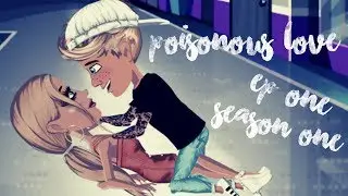 Poisonous Love msp series / ep 1 season1