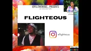 Flighteous Interview | Gentilly | Fill the Music w/ Becca Rose