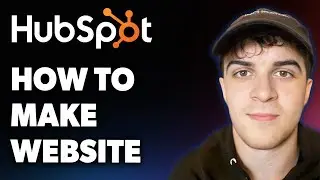 How to Make a Hubspot Website (Full 2025 Guide)