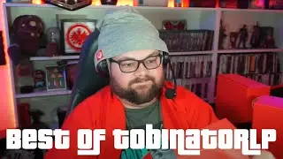 Best of TobinatorLP 🎤 Livestreams