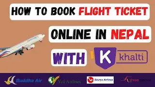 How to Book Flight Ticket Online in Nepal | Khalti