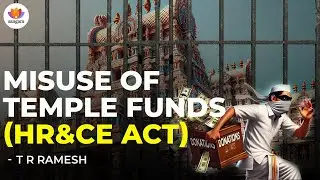Misuse of Temple Funds under HR&CE Act | T R Ramesh, Rahul Dewan | #sangamtalks