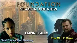 FOUNDATION Season 3 REVIEW &mdash; The Empire Falls | TV Campfire Podcast