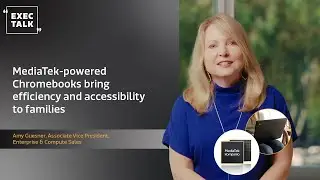 MediaTek-powered Chromebooks bring efficiency and accessibility to families