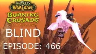 Well Lit And Linear: Shadow Labyrinth | WoW TBC Classic BLIND #466