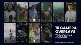 10 Vertical Camera Overlays Pack 2025 &ndash; FREE After Effects Template | Pro Viewfinder & Recording FX!