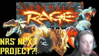 Is Primal Rage NRS' Next Game?!