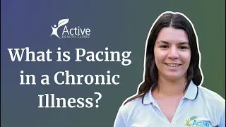 What is pacing in chronic illness?