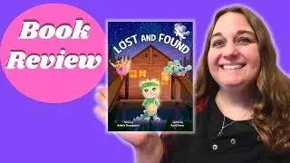 Children's Book Review: Lost and Found by Natalie Shampanier