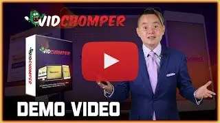 Vid Chomper Demo Video Preview - get *BEST* Bonus and Review HERE!