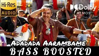 Adadada Aarambame BASS BOOSTED | Aarambam | Ajith Kumar, Yuvan Shankar Raja