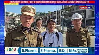 Itanagar Capital Police -Traffic Cell Cracks Down On Modified Silencers, Conducts Awareness Drive