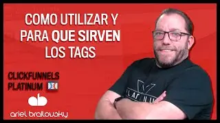 C&oacute;mo utilizar y para que sirven los tags en Clickfunnels