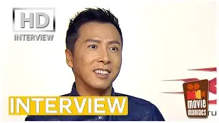 xXx 3 | Донни Йен о своей карьере, трюках и Вине Дизеле — эксклюзивное интервью (2017)