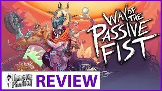 Way of the Passive Fist - Review
