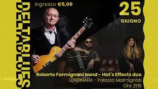 HAT'S EFFECTS / ROBERTO FORMIGNANI BAND // DELTABLUES 2021