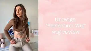Uniwigs &lsquo;perfection wig&rsquo; wig review + discount code | Ellie Ellis