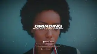 (FREE) Burna Boy x Wizkid x Afrobeat Type Beat 2021 - Grinding